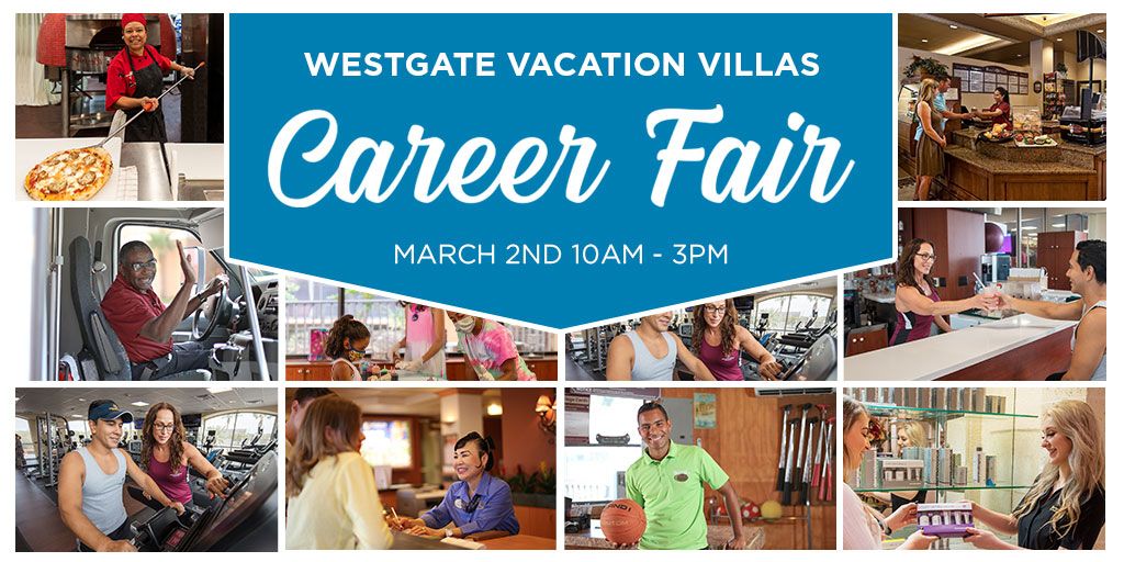 Westgate Vacation Villas Resort Career Fair – March 2, 2022